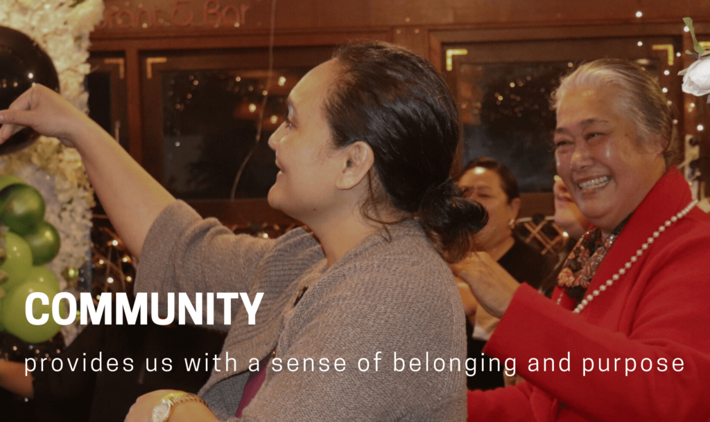 community provides us with a sense of belonging and purpose