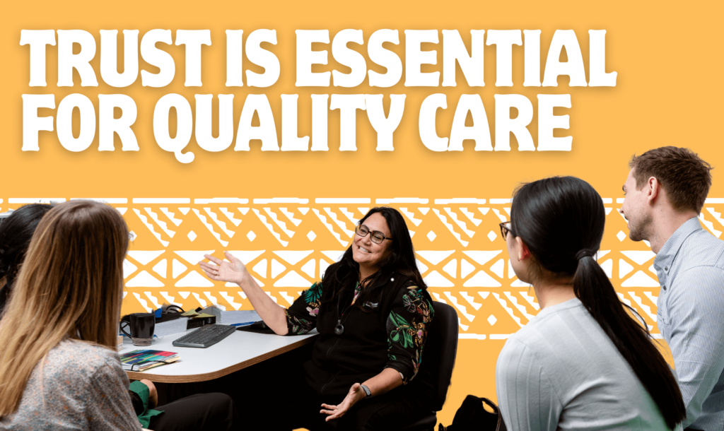 Trust is essential for quality care