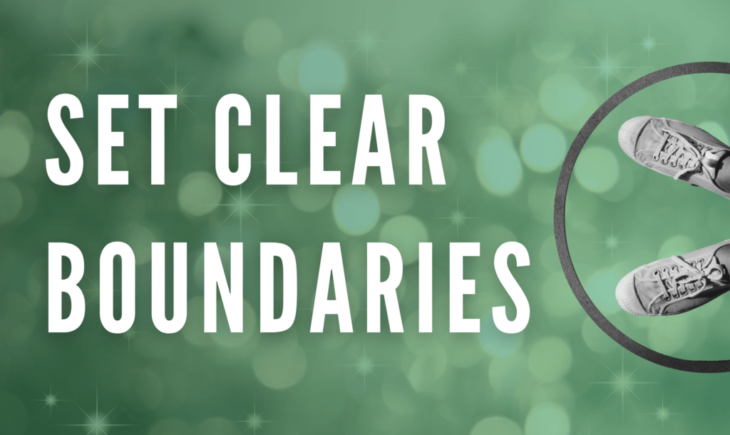 set clear boundaries