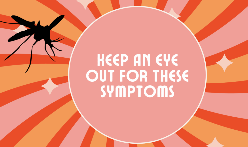 keep an eye out for these symptoms